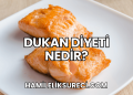 Dukan Diyeti Nedir?