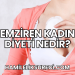 Emziren Kadın Diyeti Nedir?