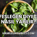 Fesleğen Diyeti Nasıl Yapılır?