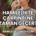 Hamilelikte Çarpıntı Ne Zaman Geçer?