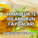 Hamilelikte Ihlamurun Faydaları