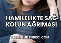 Hamilelikte Sağ Kolun Ağrıması