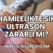 Hamilelikte Sık Ultrason Zararlı mı?