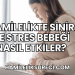 Hamilelikte Sinir ve Stres Bebeği Nasıl Etkiler?