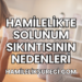 Hamilelikte Solunum Sıkıntısının Nedenleri