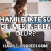 Hamilelikte Su Gelmesi Neden Olur?