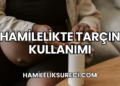 Hamilelikte Tarçın Kullanımı