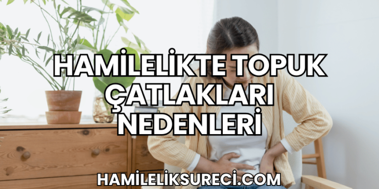 Hamilelikte Topuk Çatlakları Nedenleri