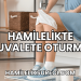 Hamilelikte Tuvalete Oturma