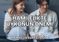 Hamilelikte Uykunun Önemi