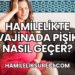 Hamilelikte Vajinada Pişik Nasıl Geçer?
