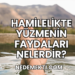 Hamilelikte Yüzmenin Faydaları Nelerdir?
