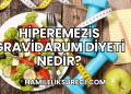 Hiperemezis Gravidarum Diyeti Nedir?