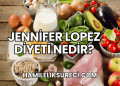 Jennifer Lopez Diyeti Nedir?