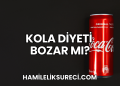 Kola Diyeti Bozar mı?