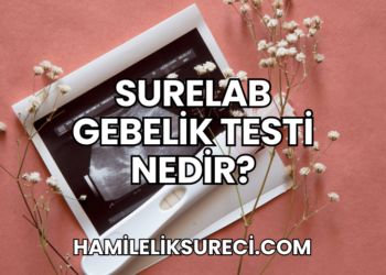 SureLab Gebelik Testi Nedir?