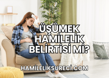 Üşümek Hamilelik Belirtisi Mi?