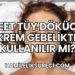 Veet Tüy Dökücü Krem Gebelikte Kullanılır mı?