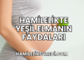 hamilelikte yeşil elmanın faydaları