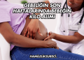 Gebeliğin Son Haftalarında Bebeğin Kilo Alımı