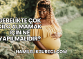 Gebelikte Çok Kilo Almamak İçin Ne Yapılmalıdır?