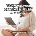 Halk Arasında Gebelik Belirtileri Nelerdir?