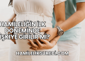 Hamileliğin İlk Döneminde İlişkiye Girilir mi?