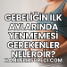 Gebeliğin İlk Aylarında Yenmemesi Gerekenler Nelerdir?