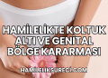Hamilelikte Koltuk Altı ve Genital Bölge Kararması