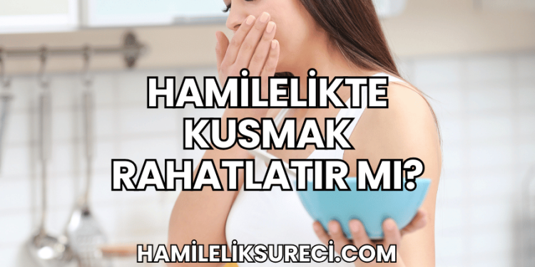 Hamilelikte Kusmak Rahatlatır mı?