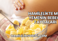 Hamilelikte Muz Yemenin Bebeğe Faydaları