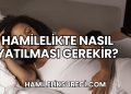 Hamilelikte Nasıl Yatılması Gerekir?