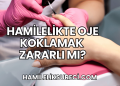 Hamilelikte Oje Koklamak Zararlı mı?