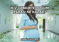 İkiz Gebelikte Doğum Parası Ne Kadar?