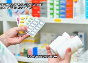 Magnezyum Diasporal Granül Şase Hamilelikte Kullanımı