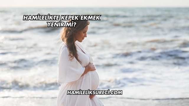 Hamilelikte Kepek Ekmek Yenir mi?