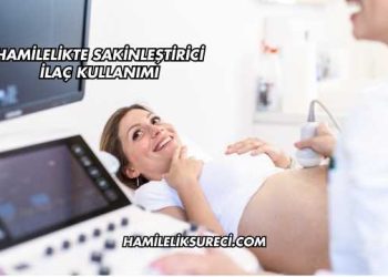 Hamilelikte Sakinleştirici İlaç Kullanımı