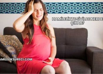 Hamilelikte Sivilce Nerde Çıkar?