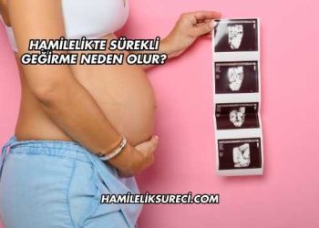 Hamilelikte Sürekli Geğirme Neden Olur?