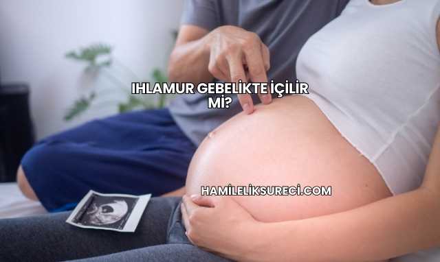 Ihlamur Gebelikte İçilir mi?