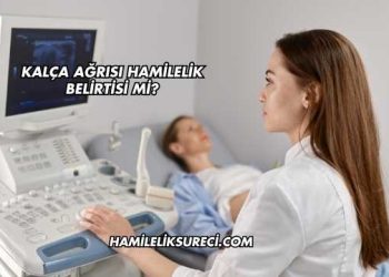 Kalça Ağrısı Hamilelik Belirtisi mi?