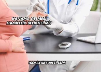 Kanama Gelmesi Hamilelik Belirtisi mi?