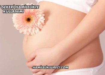 Nöbet Şekeri Hamilelikte Kullanımı