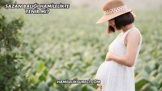 Sazan Balığı Hamilelikte Yenir mi?