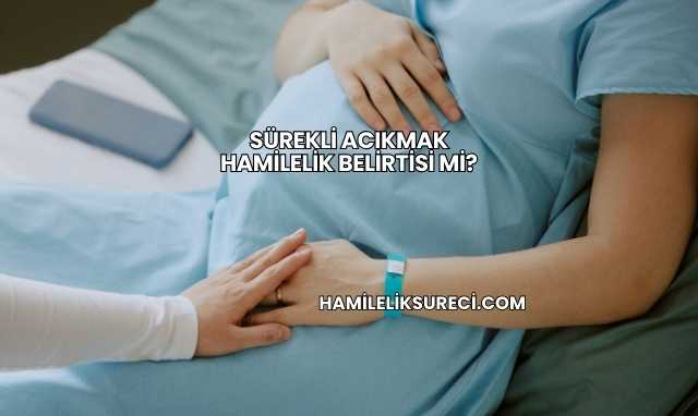 Sürekli Acıkmak Hamilelik Belirtisi mi?