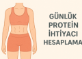 Günlük Protein İhtiyacı Hesaplama