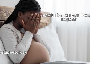 Hamilelikte Aşılar Ne Zaman Başlar?