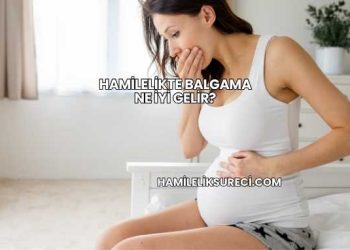 Hamilelikte Balgama Ne İyi Gelir?