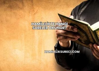 Hamilelikte Hangi Sureler Okunur?