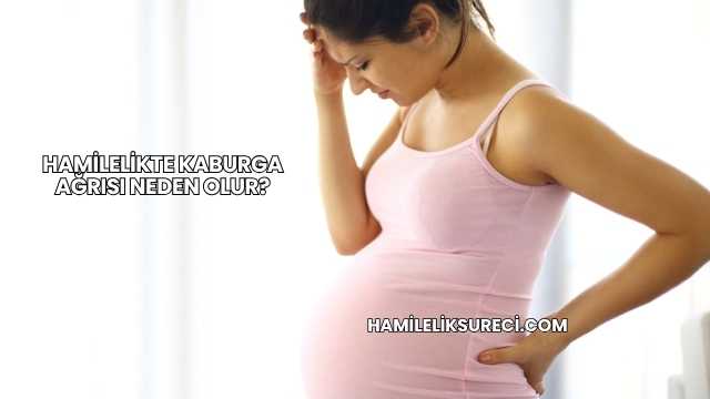 Hamilelikte Kaburga Ağrısı Neden Olur?